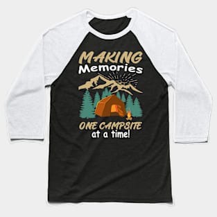 CAMPING Making Memories Baseball T-Shirt